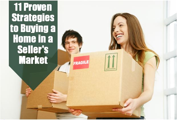 Proven Strategies to Buying a Home in a Seller's Market